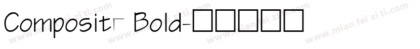 Composite Bold字体转换